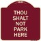 Signmission Thou Shalt Not Park Here Heavy-Gauge Aluminum Architectural Sign, 18" x 18", BU-1818-22807 A-DES-BU-1818-22807 - alternate 1